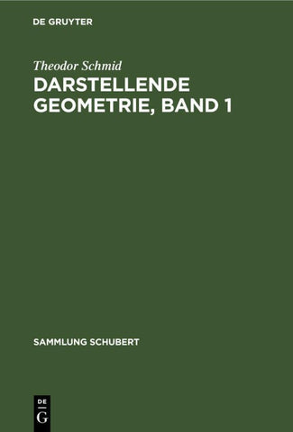 Darstellende Geometrie, Band 1