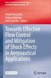 Towards Effective Flow Control and Mitigation of Shock Effects in Aeronautical Applications