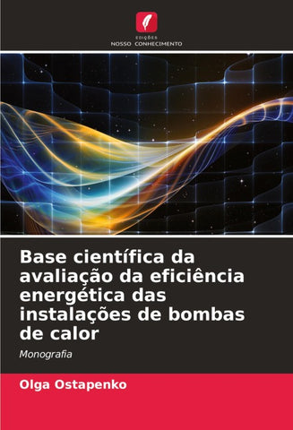 Base científica da avaliação da eficiência energética das instalações de bombas de calor