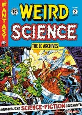 Weird Science Gesamtausgabe 2