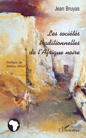 LES SOCIÉTÉS TRADITIONNELLES DE L'AFRIQUE NOIRE