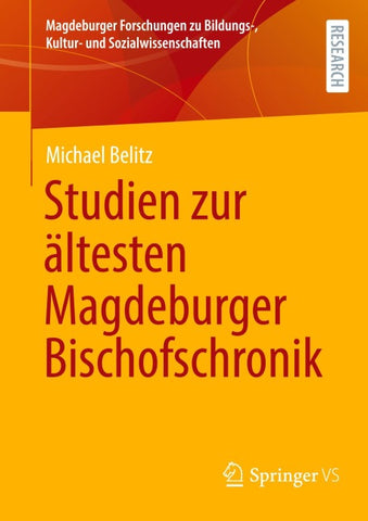 Studien zur ältesten Magdeburger Bischofschronik