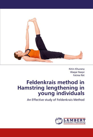 Feldenkrais method in Hamstring lengthening in young individuals