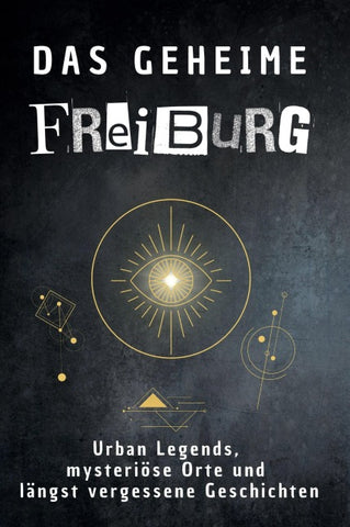 Das geheime Freiburg