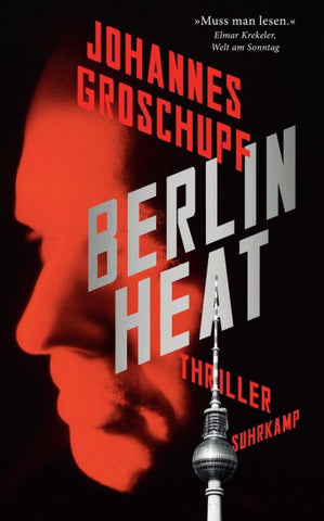 Berlin Heat - Thriller (Berlin Noir 2)