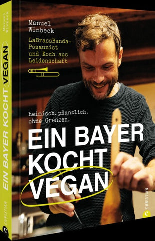 Wimbe. Ein Bayer kocht vegan