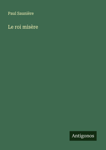 Le roi misère