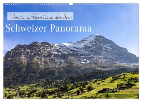 Schweizer Panorama - Von den Alpen bis zu den Seen (Wandkalender 2027 DIN A2 quer), CALVENDO Monatskalender