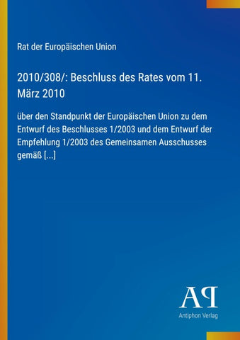 2010/308/: Beschluss des Rates vom 11. März 2010
