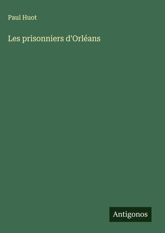 Les prisonniers d'Orléans