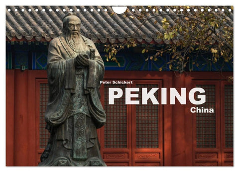 Peking - China (Wandkalender 2027 DIN A4 quer), CALVENDO Monatskalender