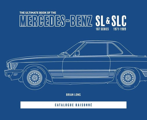 The Ultimate Book of the Mercedes-benz Sl & Slc