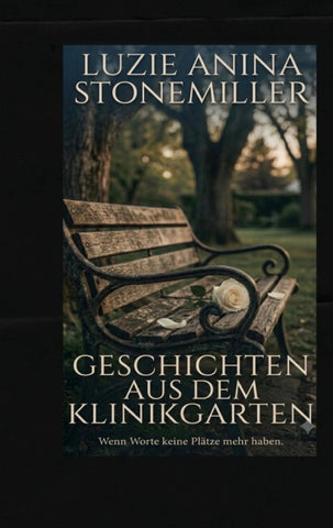 Geschichten aus dem Klinikgarten