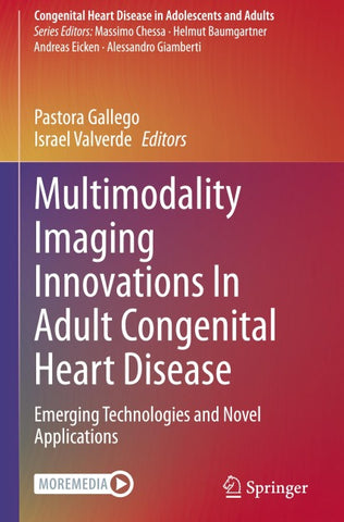 Multimodality Imaging Innovations In Adult Congenital Heart Disease