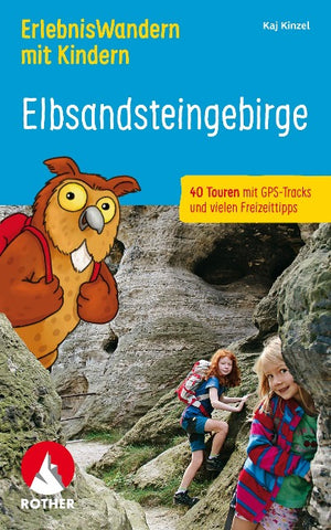 ROTHER Wanderbuch ErlebnisWandern mit Kindern Elbsandsteingebirge