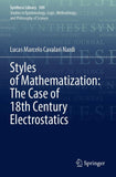 Styles of Mathematization: The Case of 18th Century Electrostatics