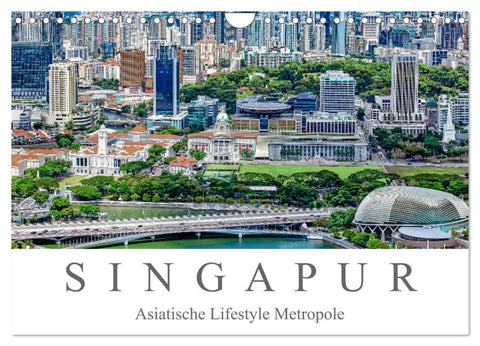 Singapur - Asiatische Lifestyle Metropole (Wandkalender 2026 DIN A4 quer), CALVENDO Monatskalender