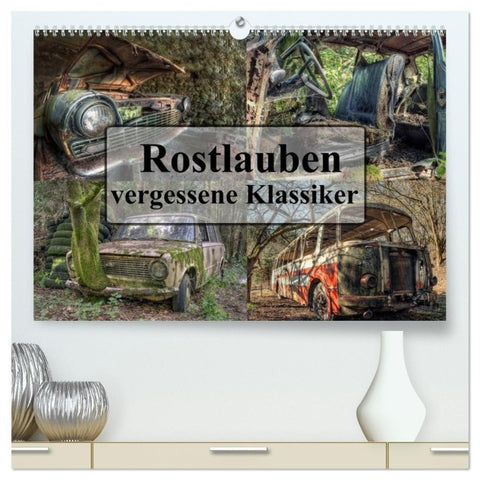 Rostlauben - vergessene Klassiker (hochwertiger Premium Wandkalender 2027 DIN A2 quer), Kunstdruck in Hochglanz