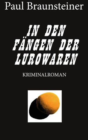 Im Würgegriff der Lurowaren