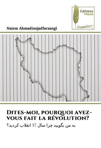 Dites-moi, pourquoi avez-vous fait la révolution?