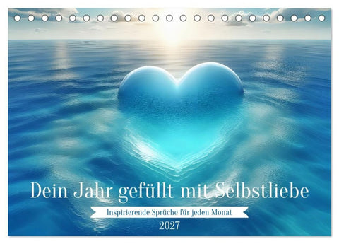 Dein Jahr gefüllt mit Selbstliebe (Tischkalender 2027 DIN A5 quer), CALVENDO Monatskalender
