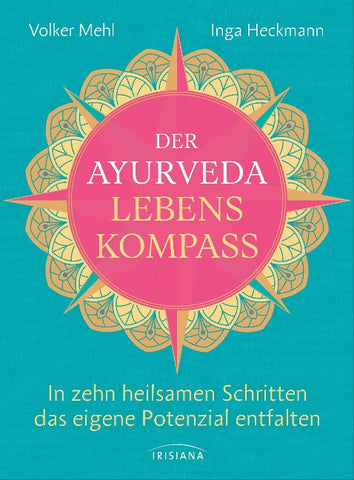 Der Ayurveda-Lebenskompass