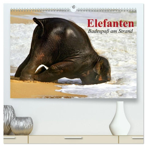 Elefanten. Badespaß am Strand (hochwertiger Premium Wandkalender 2027 DIN A2 quer), Kunstdruck in Hochglanz
