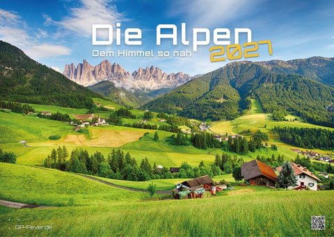 Die Alpen - dem Himmel so nah - 2027 - Kalender DIN A3