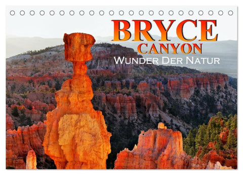 Bryce Canyon, Wunder der Natur (Tischkalender 2026 DIN A5 quer), CALVENDO Monatskalender