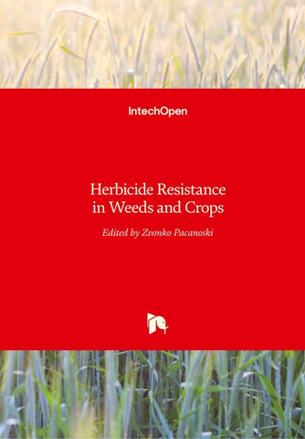 Herbicide Resistance in Weeds and Crops
