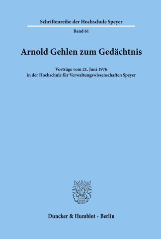 Arnold Gehlen zum Gedächtnis.