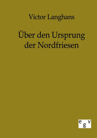 Über den Ursprung der Nordfriesen