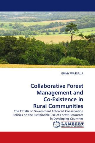 Collaborative Forest Management and Co-Existence in Rural Communities