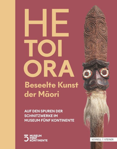 HE TOI ORA - Beseelte Kunst der Māori