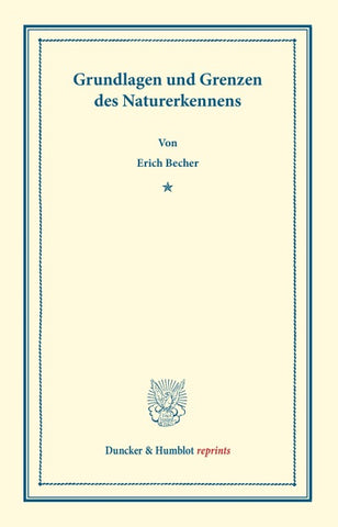 Grundlagen und Grenzen des Naturerkennens.