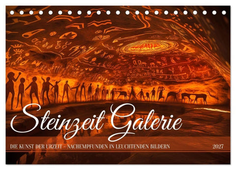 Steinzeit Galerie (Tischkalender 2027 DIN A5 quer), CALVENDO Monatskalender