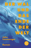 Der Wal und das Ende der Welt