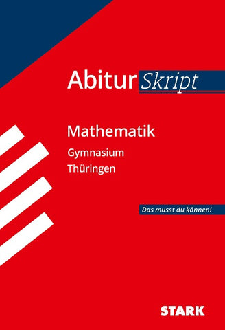 STARK Mathematik - AbiturSkript Thüringen