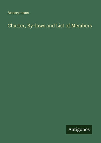 Charter, By-laws and List of Members