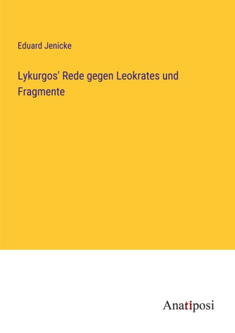 Lykurgos' Rede gegen Leokrates und Fragmente