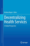 Decentralizing Health Services