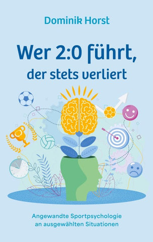Wer 2:0 führt, der stets verliert