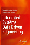 Integrated Systems: Data Driven Engineering