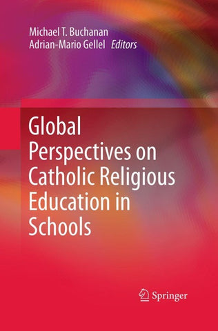 Global Perspectives on Catholic Religious Education in Schools