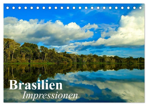 Brasilien. Impressionen (Tischkalender 2027 DIN A5 quer), CALVENDO Monatskalender