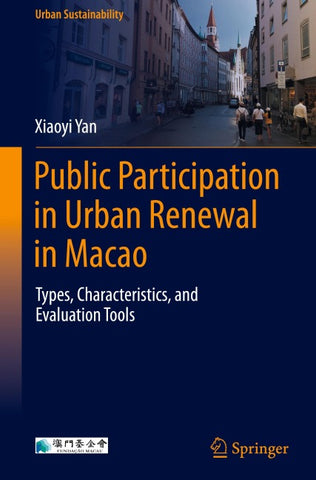 Public Participation in Urban Renewal in Macao