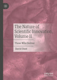 The Nature of Scientific Innovation, Volume II