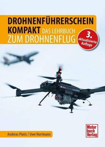 Drohnenführerschein kompakt. Das Lehrbuch zum Drohnenflug