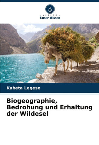Biogeographie, Bedrohung und Erhaltung der Wildesel