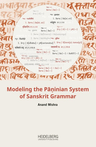 Modeling the Pāṇinian System of Sanskrit Grammar